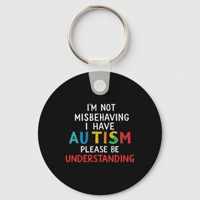 Jag missbrukar inte min autism, var snäll och var  nyckelring (Framsida)