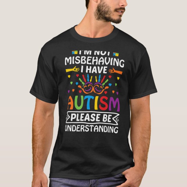 Jag missbrukar inte min autism, var snäll och var  t shirt (Framsida)