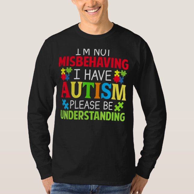 Jag missbrukar inte min autism, var snäll och var  t shirt (Framsida)