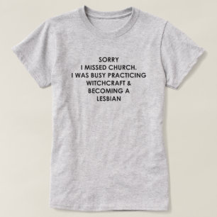 JAG MISSLYCKADES CHURCH JAG VAR BUSY MED WITCHCRAF T SHIRT