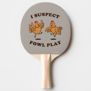 Jag misstänker Fowl Play Pingisracket