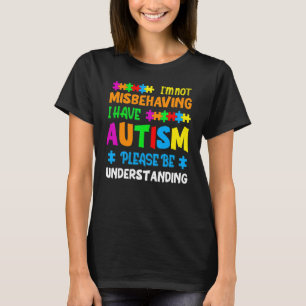 Jag Misstiger Mig Inte Jag Har Autism Var Förståen T Shirt