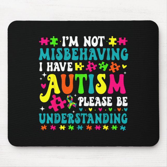 Jag Misstiger Mig Inte Jag Har Autism Var Snall Musmatta (Framsidan)