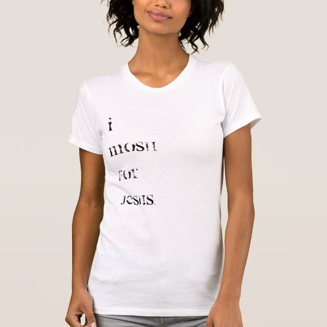 Jag mosh för Jesus. T-shirt (Framsida)