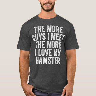 Jag möts ju fler jag träffar i Kärlek mitt T Shirt