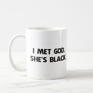 Jag mötte guden, och hon är svart kaffemugg
