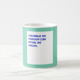 Jag mumlar muggen kaffemugg
