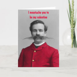Jag mustache att du blir min Valentine Tack Kort
