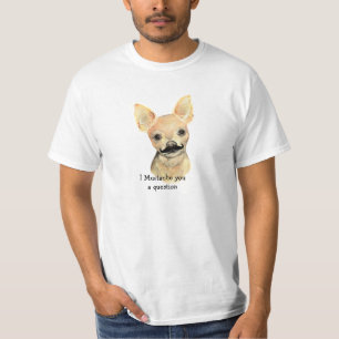 Jag mustache en fråga till Cute Dog Humor Tee Shirt