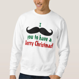 Jag Mustache You God jul Långärmad Tröja