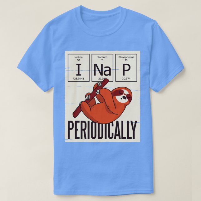 Jag Nap periodiskt Cute Sloth T Shirt (Design framsida)