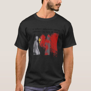 Jag när ateister Ljuger poisonous på mig T Shirt