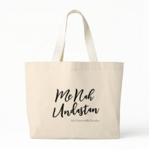 Jag Nej Undastan Tote