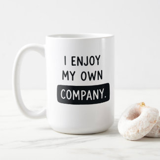 Jag njuter av mitt eget sällskap - Roligt självför Kaffemugg