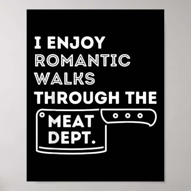 Jag njuter av Romantic Walks - Funny Bbq Smoker Ba Poster (Framsidan)