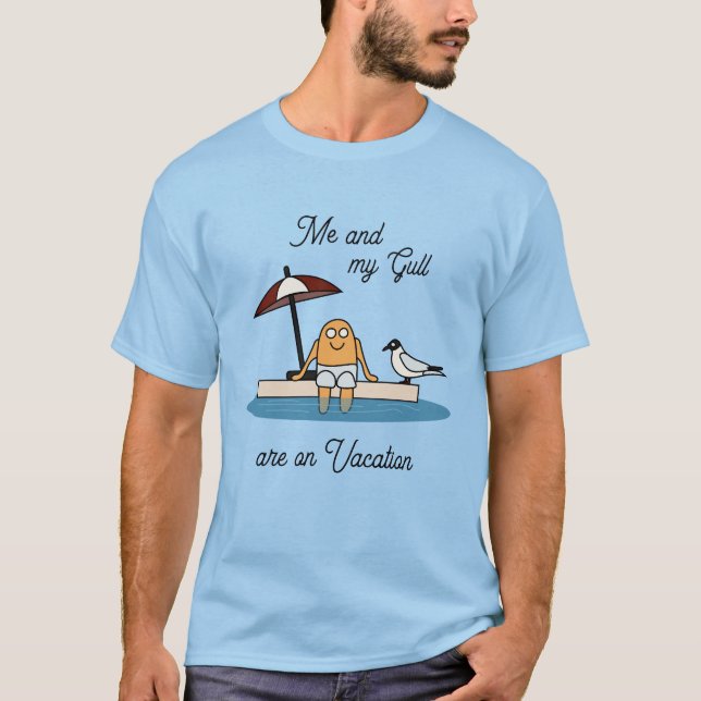 Jag och min mås är på semester t shirt (Framsida)