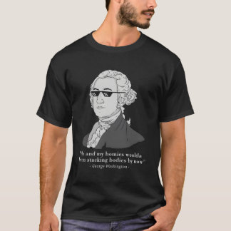 Jag och mina homier skulle ha stångat kroppar. t shirt