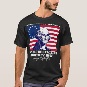 Jag och mina hustrur skulle ha stuckit kroppar nu. t shirt
