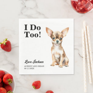 Jag också! Chihuahua Hund Foto Bröllop Pappersservett
