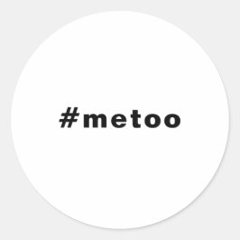 Jag också, #metoo, pride Black white Runt Klistermärke