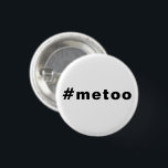 Jag också, #metoo, pride svart vitt knapp<br><div class="desc">Jag också, #metoo, pride svart, vit knapp, stift</div>