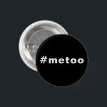 Jag också, #metoo, pride svart vitt knapp<br><div class="desc">Jag också, #metoo, pride svart, vit knapp, stift</div>