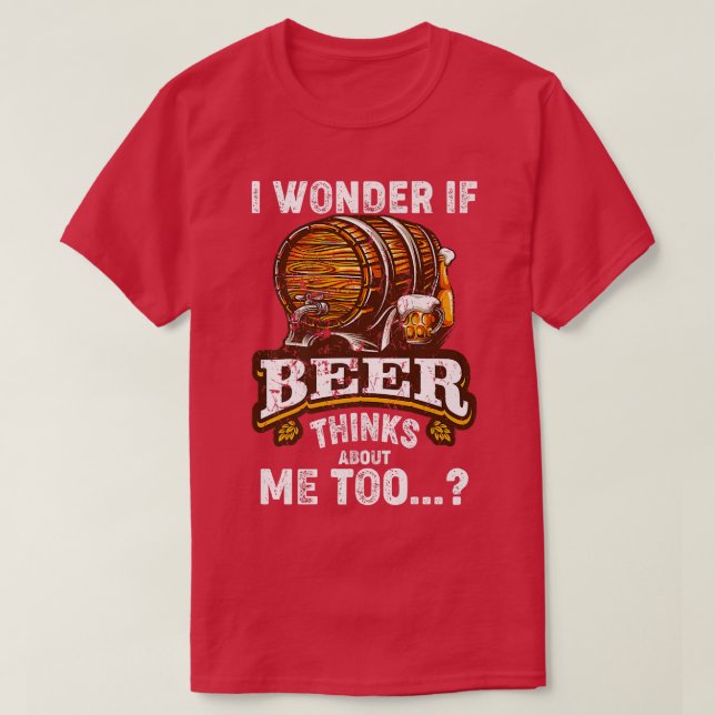 Jag  om Beer tänker på mig för roligt Sarcast T Shirt (Design framsida)