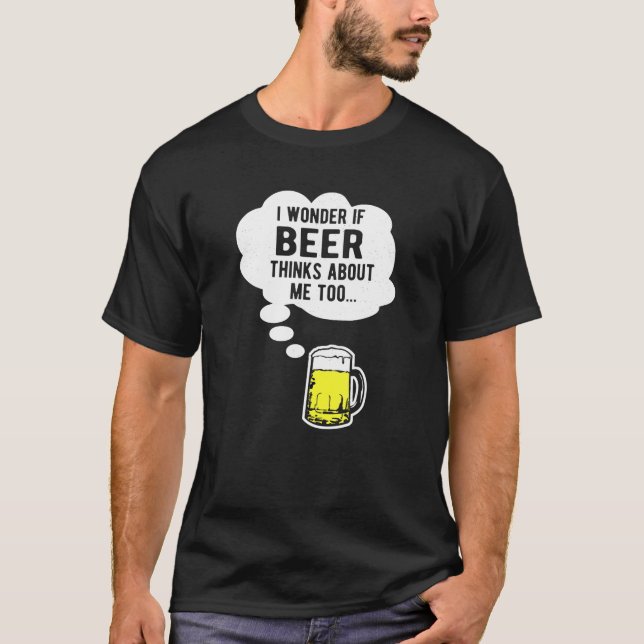Jag  om Beer tänker på mig också T Shirt (Framsida)