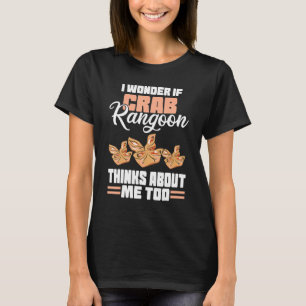 Jag om Crab Rangoon tänker på mig att äta mat T Shirt