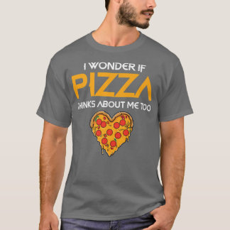Jag  om Pizza tänker på mig för matpiz T Shirt