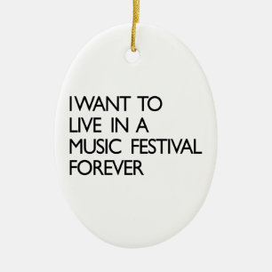 Jag önskar att bo i en musikfestivalför evigt julgransprydnad keramik