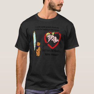 Jag önskar att Cupid skulle skjuta mig medan jag ä T Shirt