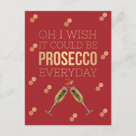 JAG ÖNSKAR ATT DET SKULLE KUNNA VARA PROSECCO VARJ VYKORT
