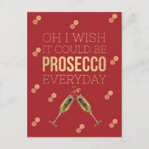 JAG ÖNSKAR ATT DET SKULLE KUNNA VARA PROSECCO VARJ VYKORT