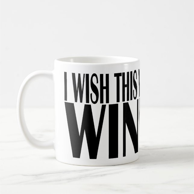 JAG ÖNSKAR ATT DETTA VAR VIN KAFFEMUGG (Vänster)