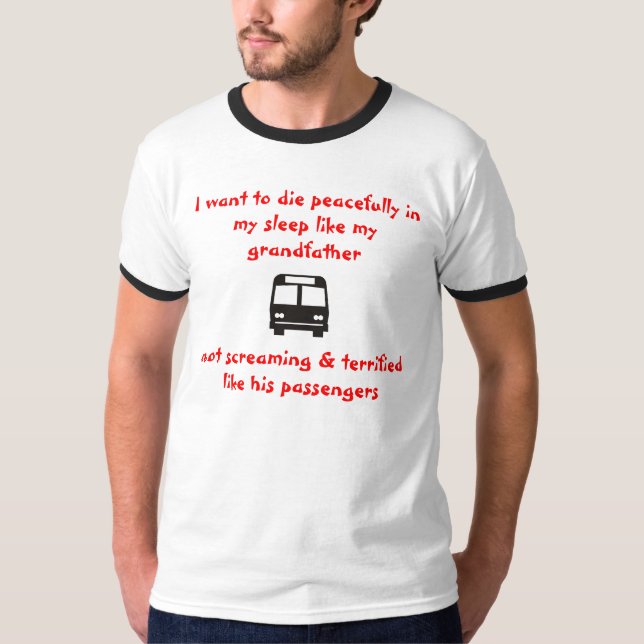 Jag önskar att dö i min sömn ....... t-shirt (Framsida)
