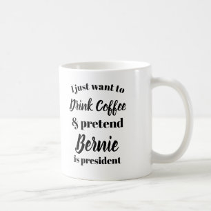 Jag önskar att dricka kaffe som inbillade Bernie Kaffemugg