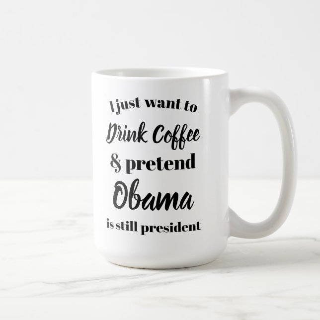 Jag önskar att dricka kaffe som inbillade Obama är Kaffemugg (Höger)