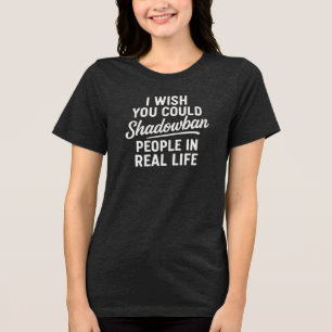 JAG ÖNSKAR ATT DU KUNDE Shadowbanna MÄNNISKOR I VE T Shirt