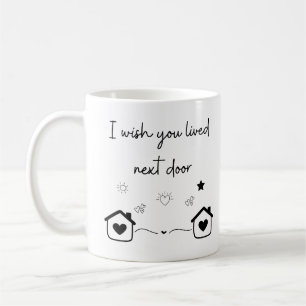 Jag önskar att du levde Nextdoor Modern Trendig Mu Kaffemugg