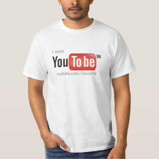 Jag önskar att du ska vara på YouTube Tee Shirt