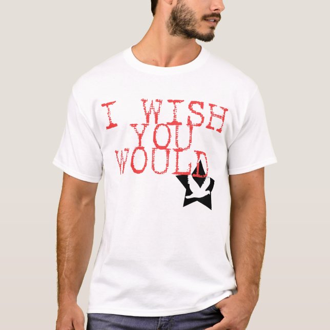 Jag önskar att du skulle t-shirt (Framsida)