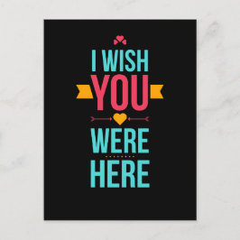 Jag önskar att du var här Kärlekshjärtan Vykort