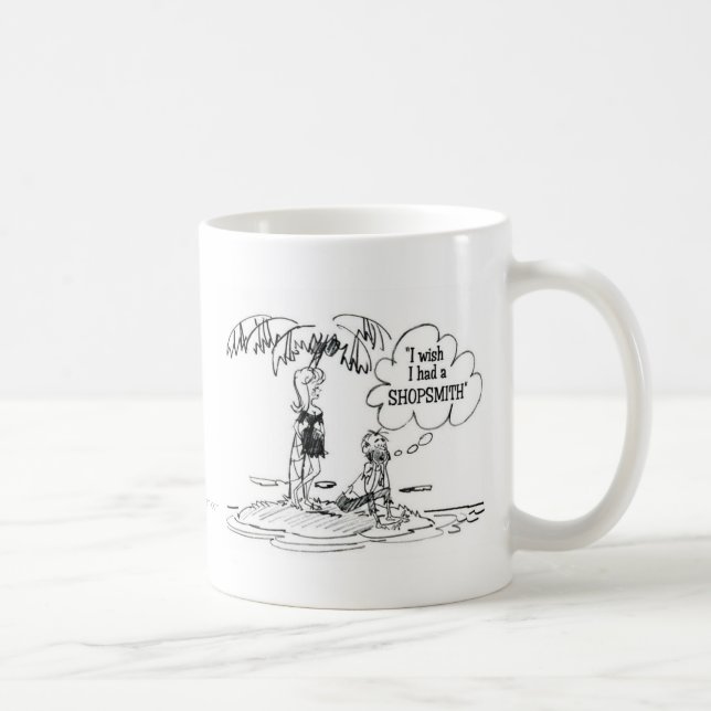 Jag önskar att jag hade en ShopSmith. Kaffemugg (Höger)