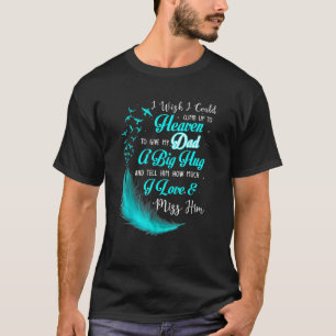 Jag önskar att jag kunde klättra upp till himlen m t shirt