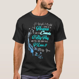 Jag önskar att jag kunde klättra upp till himlen m t shirt