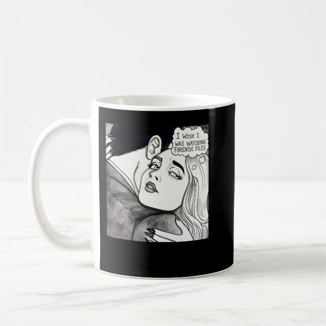 Jag önskar att jag tittade på kriminaltekniska fil kaffemugg (Vänster)