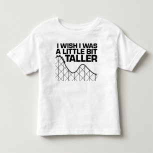 Jag önskar att jag var a bet lite mer högväxt t shirt