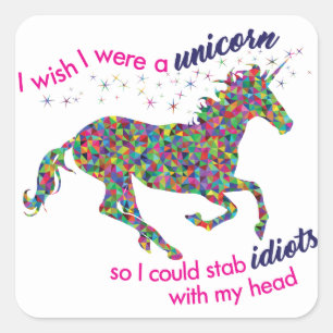 Jag önskar att jag var en Unicorn…, Kvadrera Fyrkantigt Klistermärke