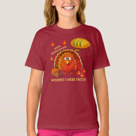 Jag önskar att jag var Tacos Turkiet THANKSGIVING  T Shirt